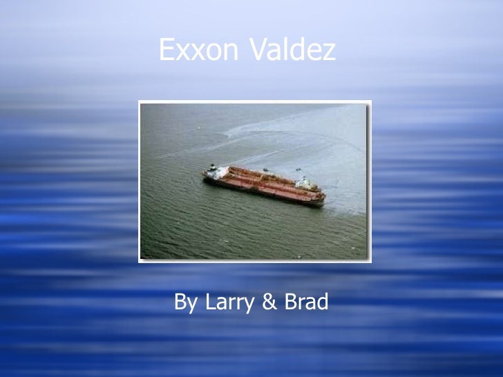 Реферат: Cleaning Up After The Exxon Valdez Was